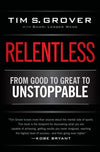 Relentless: From Good to Great to Unstoppable (Tim Grover Winning Series)