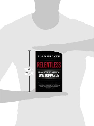 Relentless: From Good to Great to Unstoppable (Tim Grover Winning Series)