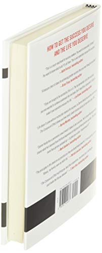 The Compound Effect (10th Anniversary Edition): Jumpstart Your Income, Your Life, Your Success