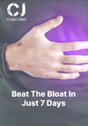 BEAT THE BLOAT IN JUST 7 DAYS