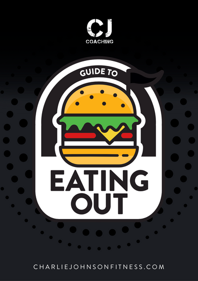 CJ COACHING GUIDE TO EATING OUT!
