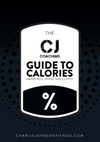 CJ COACHING GUIDE TO CALORIES